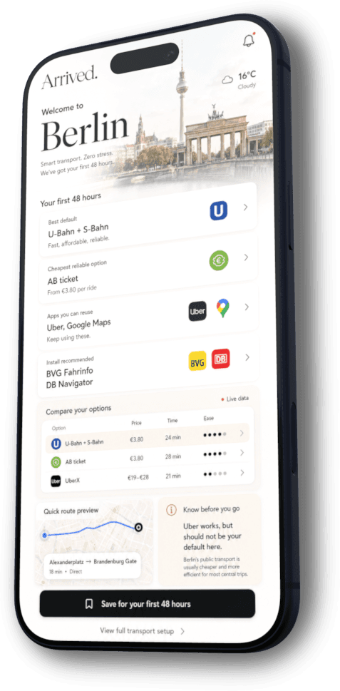 The Arrived app showing transport guidance for Berlin — best options, ticket prices, and which apps to reuse in your first 48 hours.