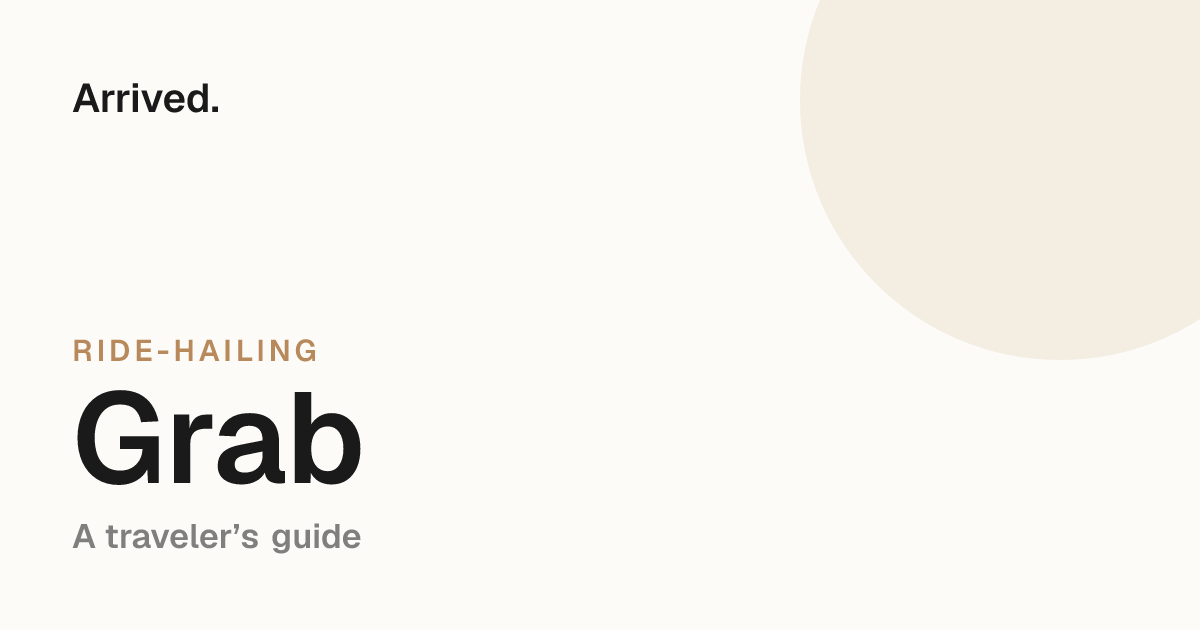 Grab guide for travelers