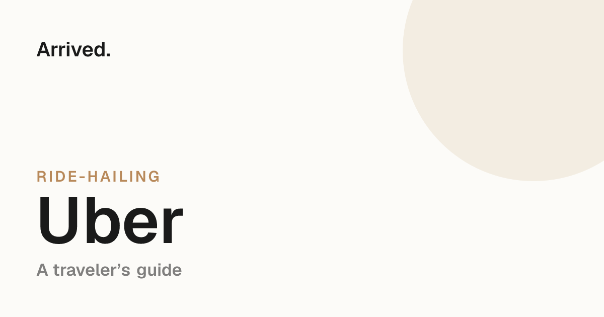 Uber guide for travelers